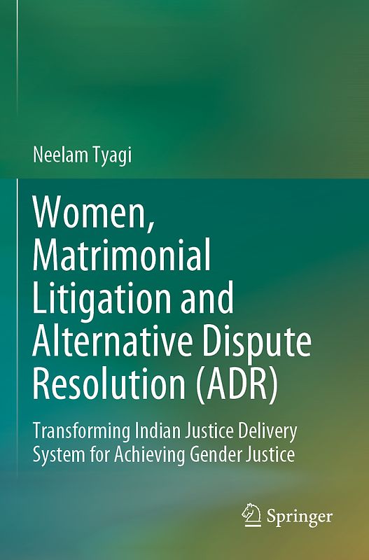 Women, Matrimonial Litigation and Alternative Dispute Resolution (ADR)