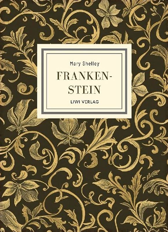 Mary Shelley: Frankenstein (The 1818 Text)