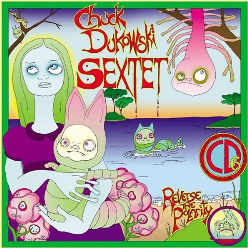 Chuck Sextet Dukowski - Reverse the Polarity