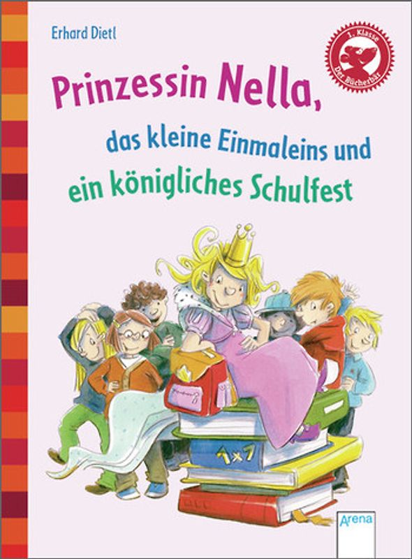 Prinzessin Nella, das kleine Einmaleins und ein königliches Schulfest