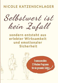 Selbstwert ist keine Zufall