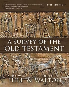 A Survey of the Old Testament