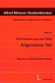 20 Probleme aus dem BGB - Allgemeiner Teil