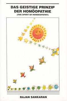 Das Geistige Prinzip der Homöopathie