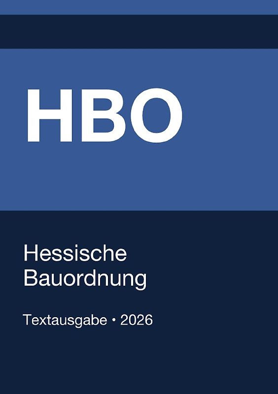HBO - Hessische Bauordnung 2026