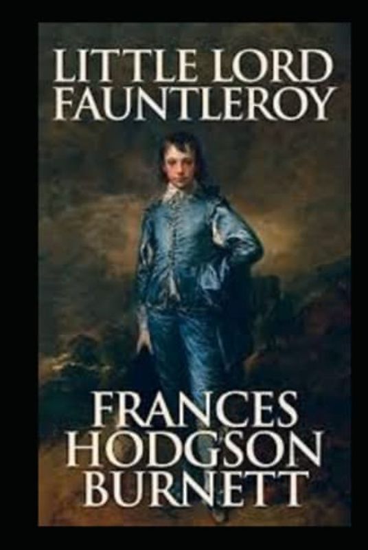 Little Lord Fauntleroy Illustrated