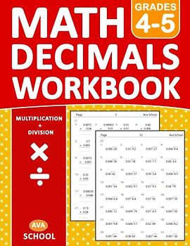 Decimals Math Practice Workbook For Grades 4-5 Multiplication And Division: Decimals Practice Problems Of Multiplying and Dividing - With More 1500 ... & Divide | Decimals Practice Worksheets