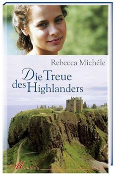 Die Treue des Highlanders