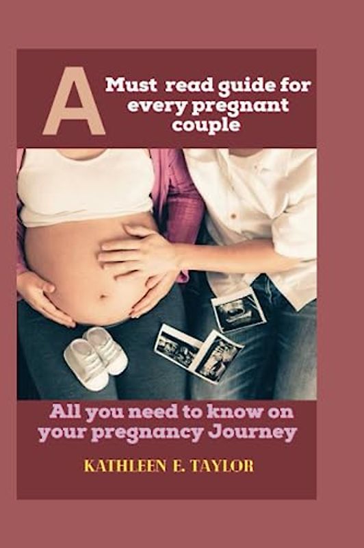 A must read guide for every pregnant couple: All you need to know on your pregnancy Journey
