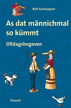 As dat männichmal so kümmt