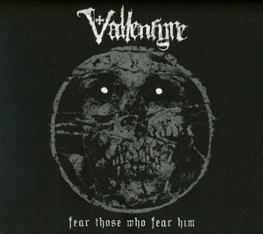 Vallenfyre - Fear Those Who Fear Him