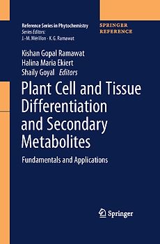 Plant Cell and Tissue Differentiation and Secondary Metabolites