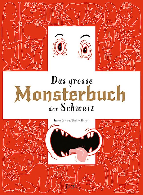 Das grosse Monsterbuch der Schweiz