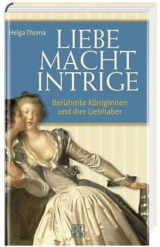Liebe, Macht, Intrige