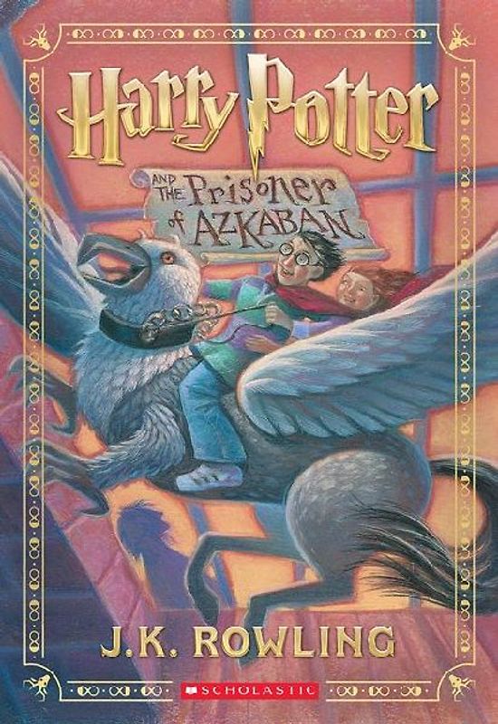 Harry Potter and the Prisoner of Azkaban (Harry Potter, Book 3)