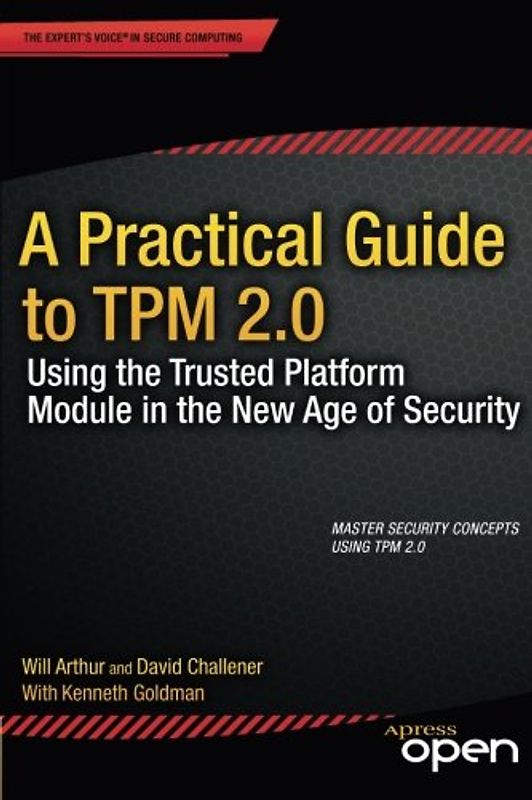 A Practical Guide to TPM 2.0