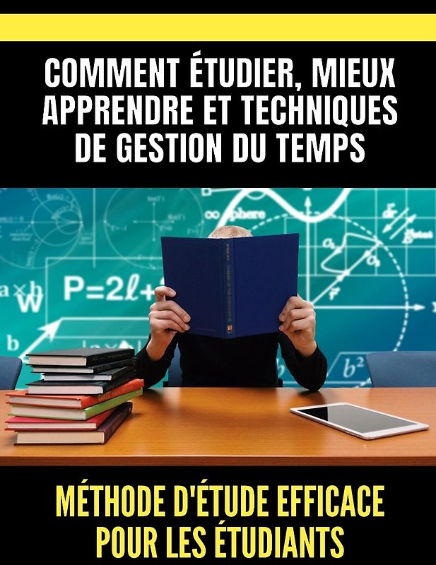 Méthode d'étude efficace pour les étudiants