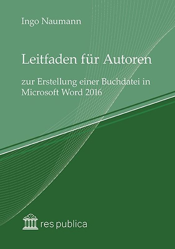 Leitfaden für Autoren zur Erstellung einer Buchdatei in Microsoft Word 2016