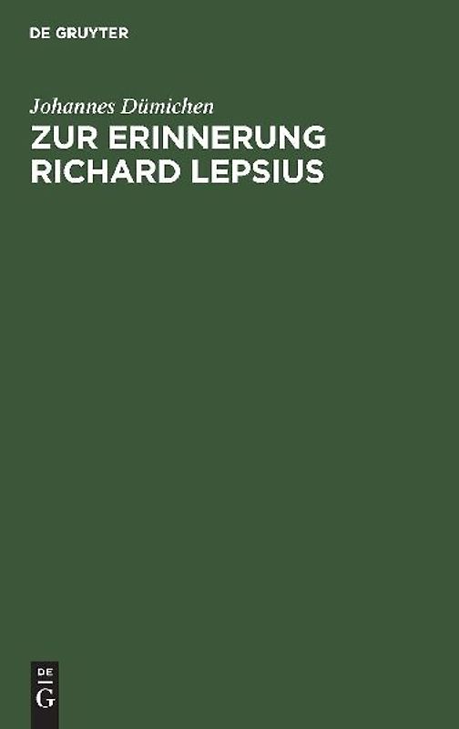 Zur Erinnerung Richard Lepsius