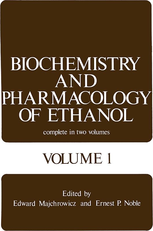 Biochemistry and Pharmacology of Ethanol