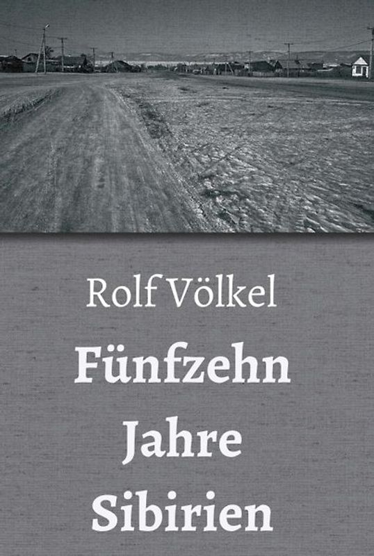 Fünfzehn Jahre Sibirien