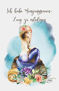 Ich habe Meerjungfrauenzeug zu erledigen - Taucherlogbuch: Notieren und verfolgen Sie Tauchgänge, Tauchplätze auf der ganzen Welt und Unterwassererlebnisse in diesem kleinen und kompakten Logbuch