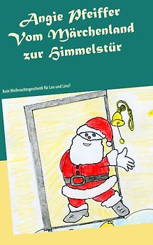 Vom Märchenland zur Himmelstür