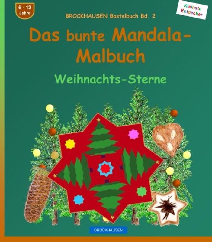 BROCKHAUSEN Bastelbuch Bd. 2: Das bunte Mandala-Malbuch: Weihnachts-Sterne