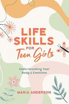 Life Skills for Teen Girls