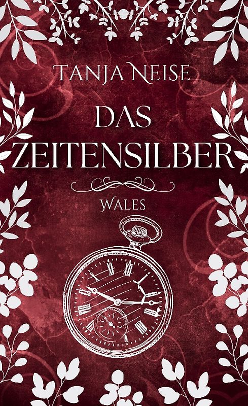 Das Zeitensilber - Wales