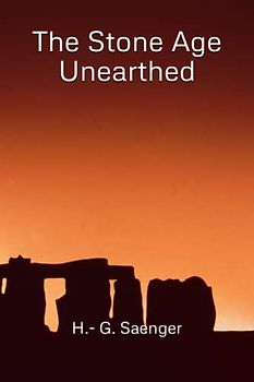 The Stone Age Unearthed: A Comprehensive Guide to Health, Nutrition, and Lifestyle,