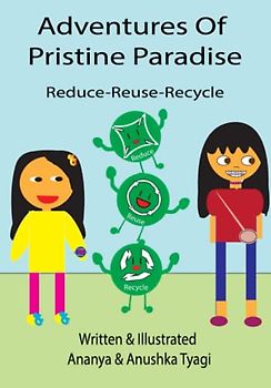 Adventures of Pristine Paradise: Reduce-Reuse-Recycle