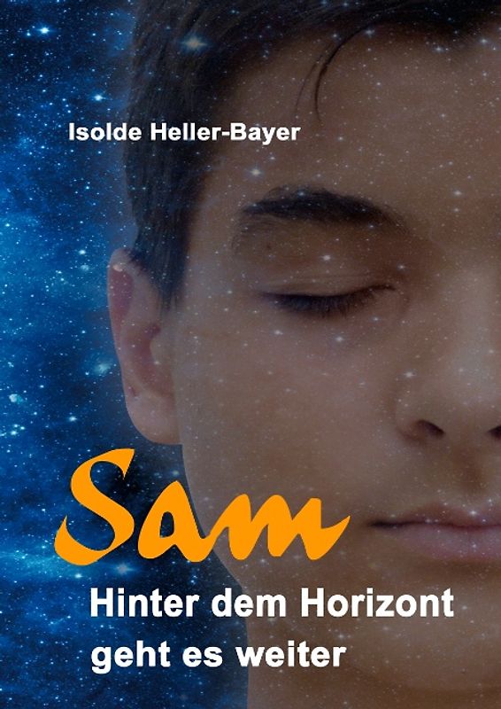 Sam. Hinter dem Horizont geht es weiter