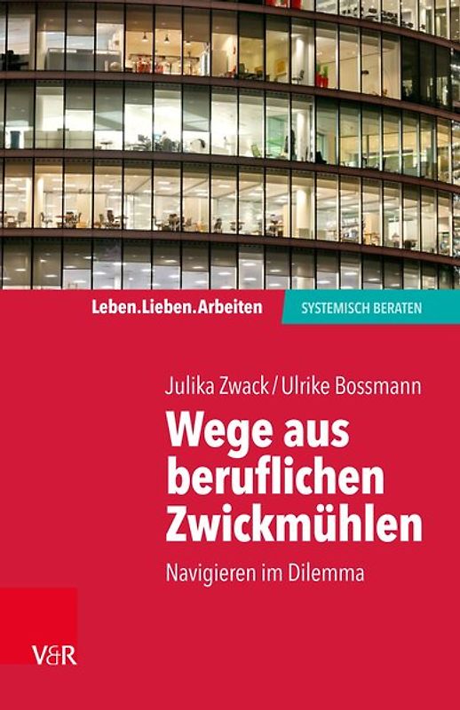 Wege aus beruflichen Zwickmühlen