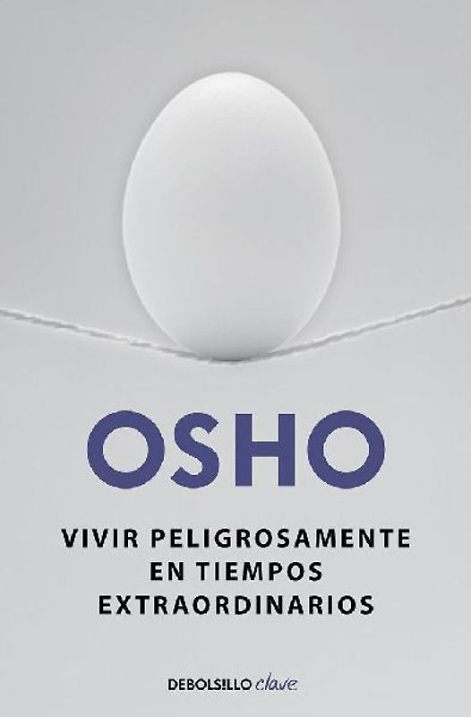 Vivir peligrosamente en tiempos extraordinarios