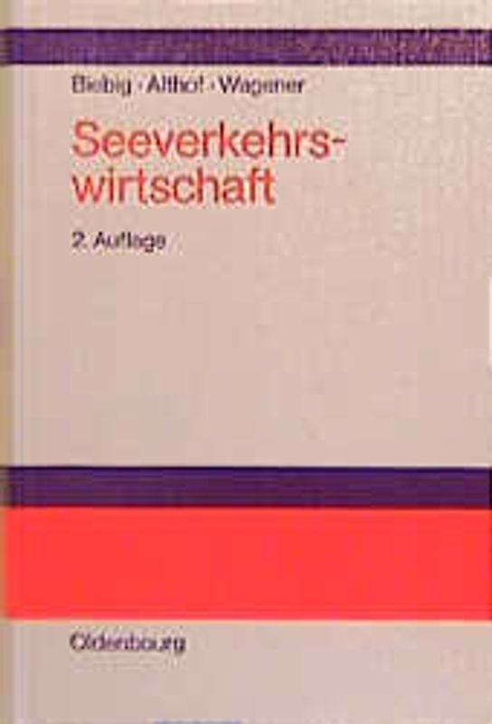 Seeverkehrswirtschaft. Kompendium