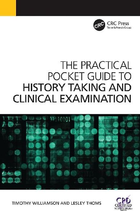 The Practical Pocket Guide to History Taking and Clinical Examination