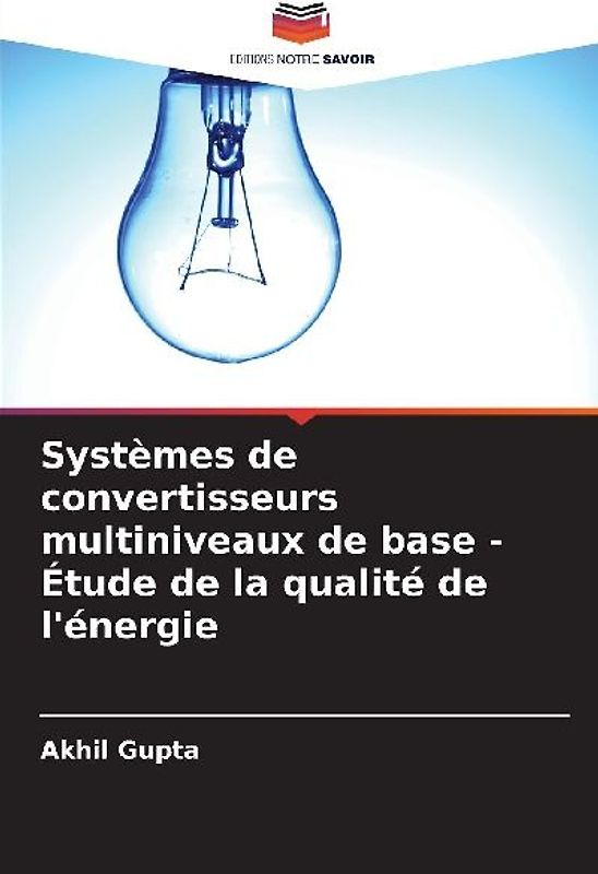 Systèmes de convertisseurs multiniveaux de base - Étude de la qualité de l'énergie