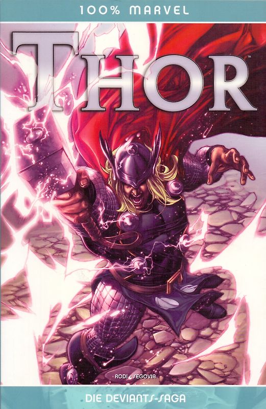 100% Marvel 65: Thor - Deviants-Saga - Robert Rodi [Broschiert]
