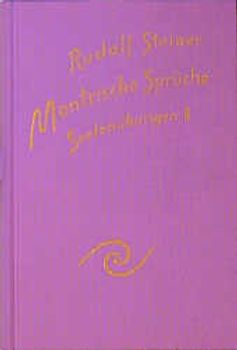 Mantrische Sprüche. Seelenübungen II