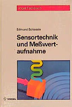 Sensortechnik und Messwertaufnahme