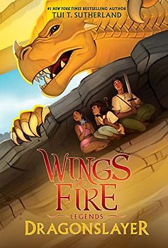 Wings of Fire - Dragonslayer (Wings of Fire; Legends)