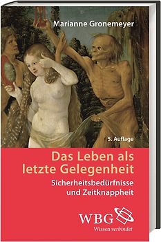 Das Leben als letzte Gelegenheit