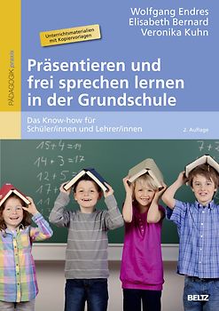 Präsentieren und frei sprechen lernen in der Grundschule