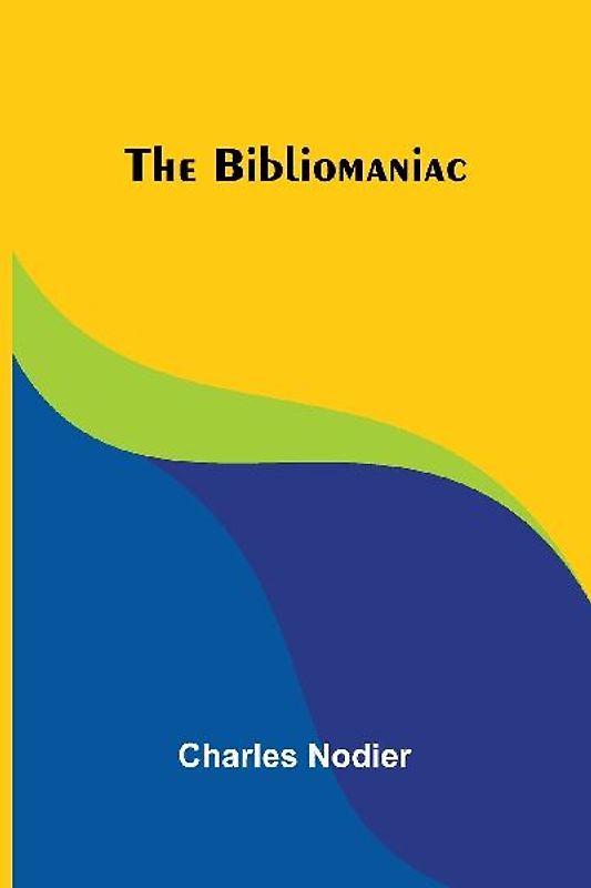 The Bibliomaniac