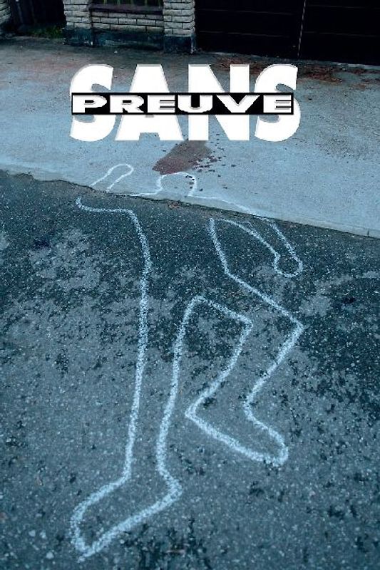 Sans Preuve