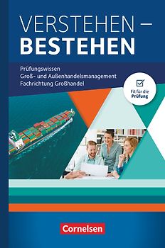 Kaufleute im Groß- und Außenhandelsmanagement - Ausgabe 2020 - Jahrgangsübergreifend