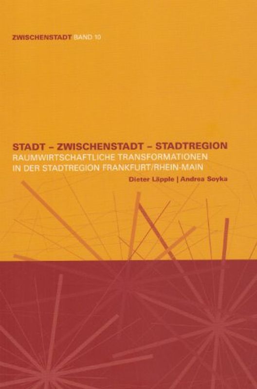 Stadt - Zwischenstadt - Stadtregion