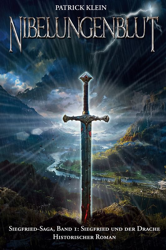 Nibelungenblut Band 1: Siegfried-Saga