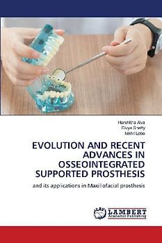 EVOLUTION AND RECENT ADVANCES IN OSSEOINTEGRATED SUPPORTED PROSTHESIS